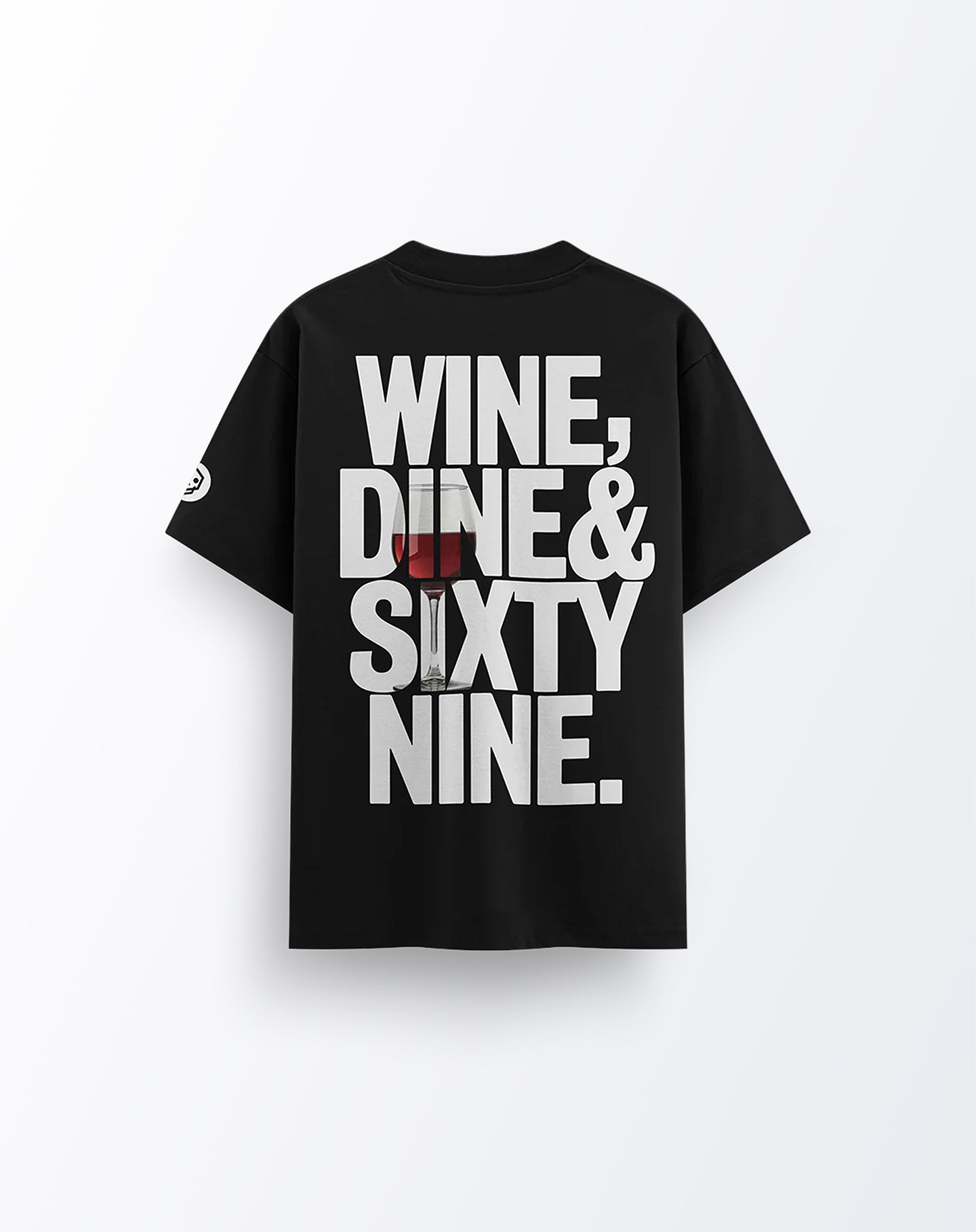 Wine Dine Sixty Nine Oversized T-Shirt