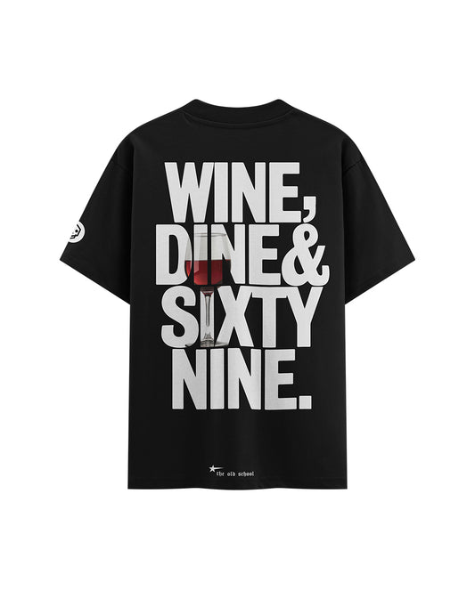 Wine, Dine & Sixty Nine