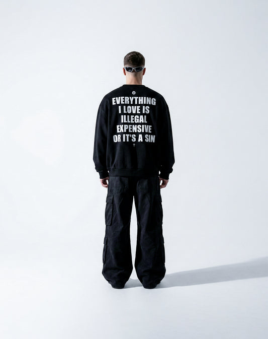Illegal / Expensive / Sin – Crewneck